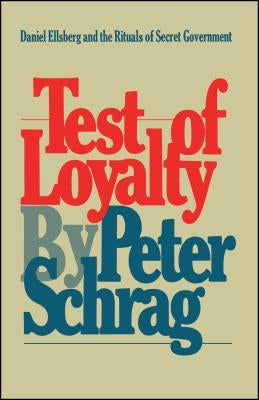Test of Loyalty by Schrag, Peter