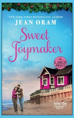 Sweet Joymaker: A Second Chance Seasoned Romance by Oram, Jean