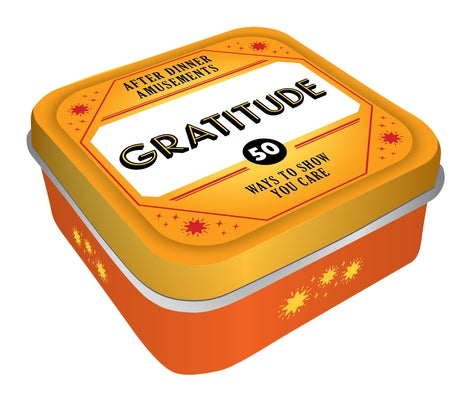 After Dinner Amusements: Gratitude: 50 Ways to Show You Care by Chronicle Books