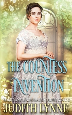 The Countess Invention by Lynne, Judith