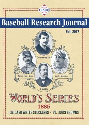 Baseball Research Journal (Brj), Volume 46 #2 by Society for American Baseball Research (