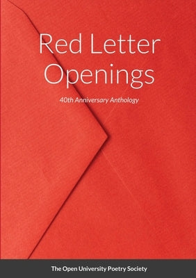 Red Letter Openings by The Open University Poetry Society