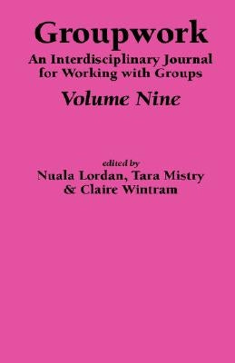 Groupwork Volume Nine by Brown, A.