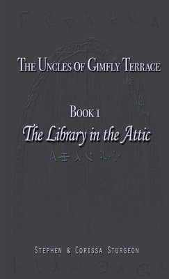 The Library in the Attic by Sturgeon, Stephen