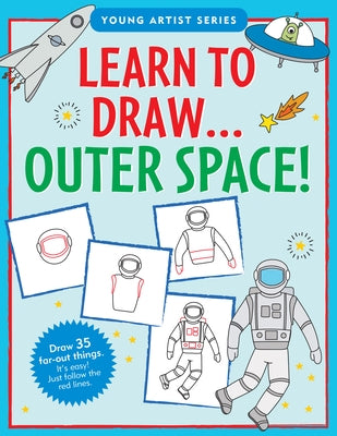 Learn to Draw Outer Space by Longstreth, Sarah