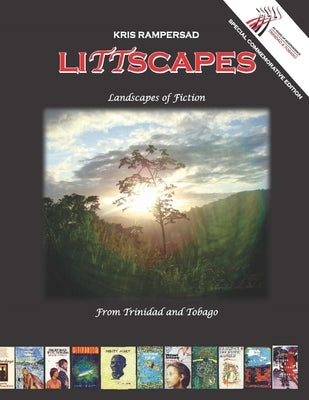 LiTTscapes: Landscapes of Fiction by Rampersad, Kris