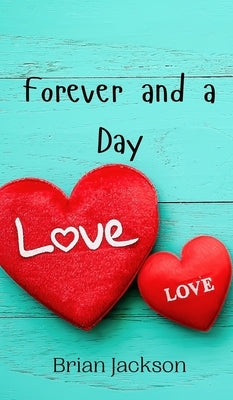 Forever and a Day by Jackson, Brian