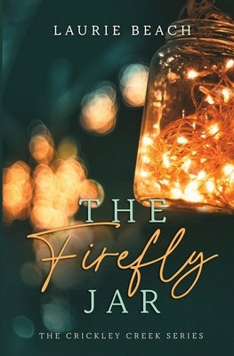 The Firefly Jar by Beach, Laurie
