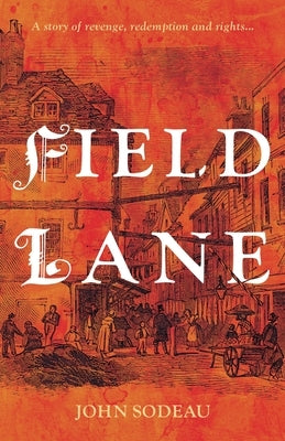 Field Lane by Sodeau, John