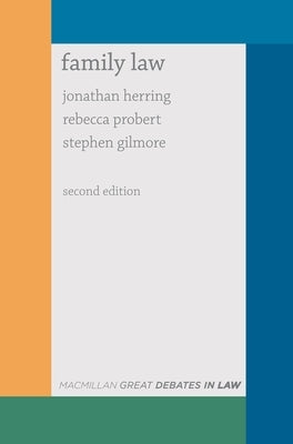 Great Debates in Family Law by Herring, Jonathan