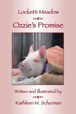 Ozzie's Promise by Schurman, Kathleen M.