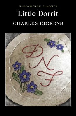 Little Dorritt by Dickens, Charles