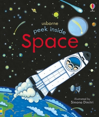 Peek Inside Space by Milbourne, Anna