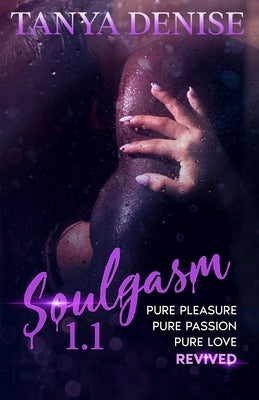 Soulgasm 1.1 by DeFreitas, Tanya
