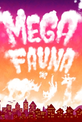 Megafauna by Ellis, Jeffrey