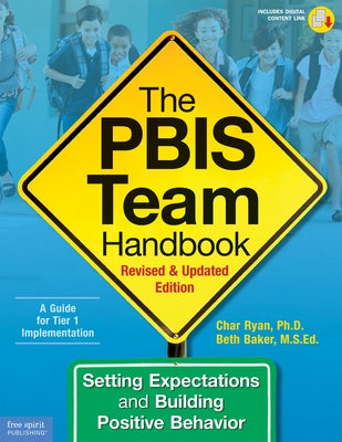 The Pbis Team Handbook: Setting Expectations and Building Positive Behavior by Ryan, Char
