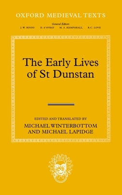 Early Lives of St Dunstan by Winterbottom, Michael