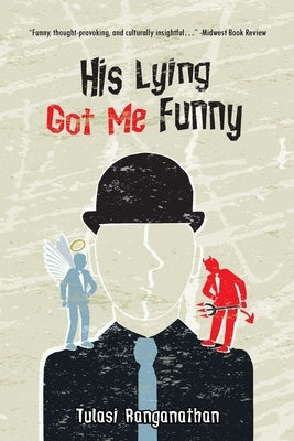 His Lying Got Me Funny by Ranganathan, Tulasi