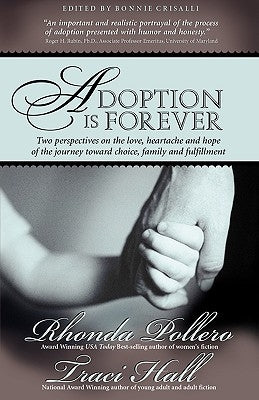 Adoption is Forever by Pollero, Rhonda