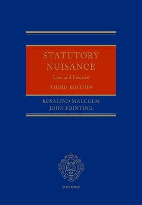 Statutory Nuisance: Law and Practice by Malcolm, Rosalind