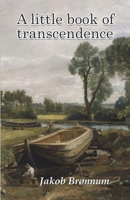 A little book of transcendence by Brønnum, Jakob