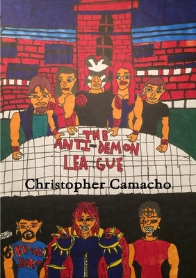 Kyrana's Story The Anti-Demon League by Camacho, Christopher