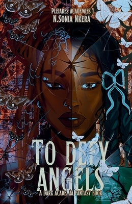 To Defy Angels by Nkera, N. Sonia