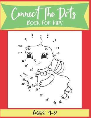 Connect The Dots Book For Kids Ages 4-8 by Publishing, Nazma