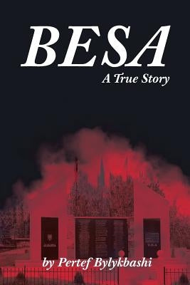 Besa: A True Story by Bylykbashi, Pertef