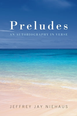 Preludes by Niehaus, Jeffrey Jay