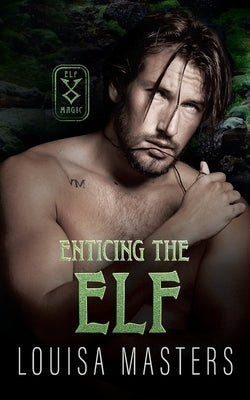 Enticing the Elf by Masters, Louisa