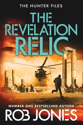The Revelation Relic by Jones, Rob