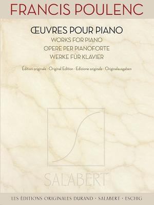 Francis Poulenc - Works for Piano by Poulenc, Francis