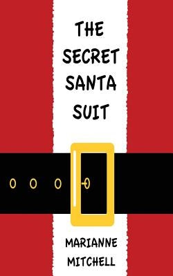 The Secret Santa Suit by Barley-Cohrs, Dayna