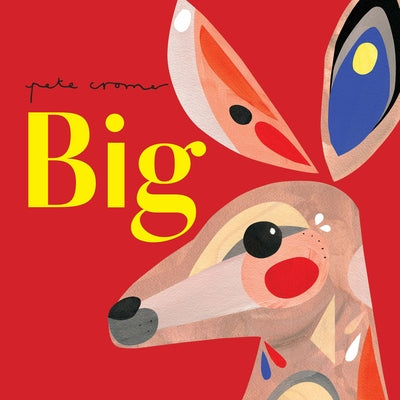 Big by Cromer, Pete