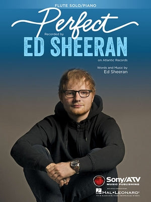 Perfect: For Flute and Piano by Ed Sheeran