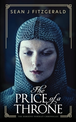 The Price of a Throne by Fitzgerald, Sean J.