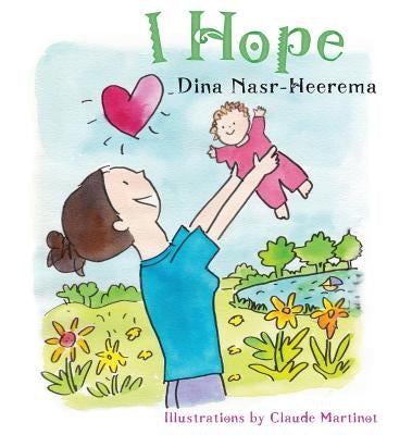 I Hope by Nasr-Heerema, Dina