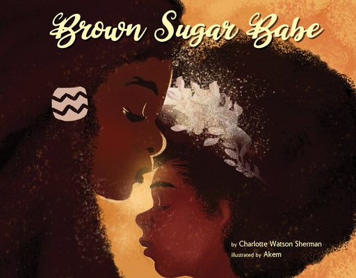 Brown Sugar Babe by Watson Sherman, Charlotte