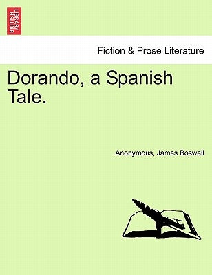 Dorando, a Spanish Tale. by Anonymous