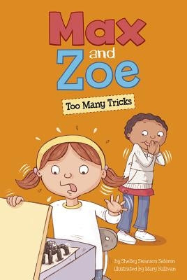 Max and Zoe: Too Many Tricks by Sullivan, Mary
