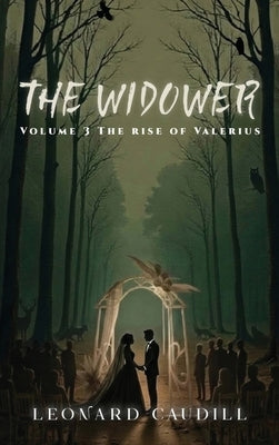 The Widower Volume 3 by Caudill, Leonard
