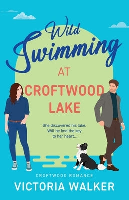 Wild Swimming at Croftwood Lake by Walker, Victoria