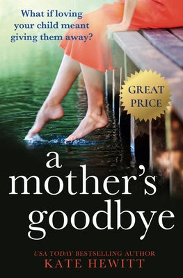 A Mother's Goodbye by Hewitt, Kate