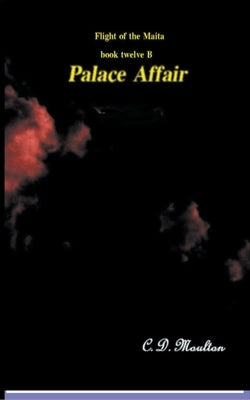 Palace Affair by Moulton, C. D.