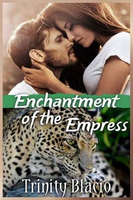 Enchantment Of The Empress by Blacio, Trinity