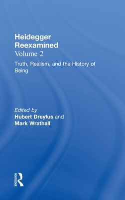 Authenticity, Death, and the History of Being: Heidegger Reexamined by Dreyfus, Hubert