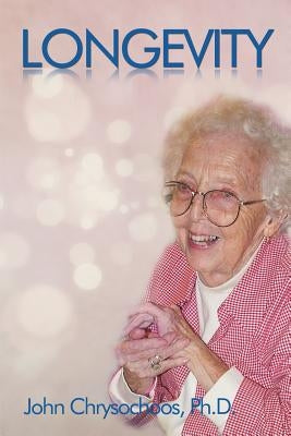 Longevity by Chrysochoos, John