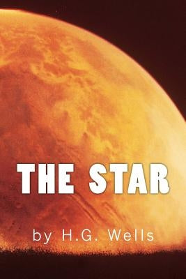 The Star by Wells, H. G.