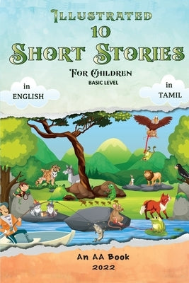 Illustrated 10 Short Stories for Children by Aseervatham, Aloysius